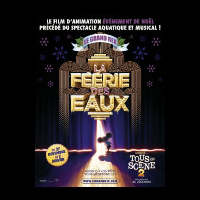 La Féerie des Eaux au Grand Rex, un spectacle à ne pas manquer !